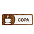 Placa de Sinalização Indicativa - Copa - Imagem 1