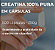 Creatina 500 Cápsulas,100% Pura -  250g - Imagem 3