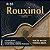 Encordoamento Rouxinol R-56 para Violão Nylon Tensão Média - Imagem 1