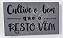 Placa monocromática com frase - Imagem 3