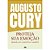 Livro Proteja Sua Emoção - Augusto CURY - 63 Páginas - Imagem 2
