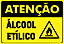 Placa Atenção Álcool Etílico - Imagem 1