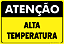 Placa Atenção Alta Temperatura - Imagem 1