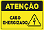 Placa Atenção Cabo Energizado - Imagem 1