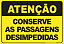Placa Atenção Conserve As Passagens Desimpedidas - Imagem 1