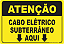 Placa Atenção Cabo Elétrico Subterrâneo - Imagem 1