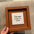 Quadro Decorativo "Tudo aqui ja foi um sonho." - Imagem 1