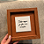 Quadro Decorativo "Tudo aqui ja foi uma oração." - Imagem 1