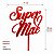 Topo de Bolo Super Mãe em Acrílico Reforçado Lavável Reutilizável - Dia das Mães Prime Chef - Imagem 3