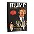 Trump - Pense grande nos negócios da vida - Imagem 1