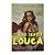 Como ter uma vida normal sendo louca - Camila Fremder e Jana Rosa - Imagem 1