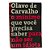 O mínimo que você precisa saber para não ser um idiota - Olavo de Carvalho - Imagem 1