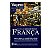 Guia o melhor da França - Marisa Carolina Tarrfo - Imagem 1