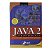 Java 2: Ensino  diático - Sérgio Furgeri - Imagem 2