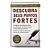 Descubra Seus Pontos Fortes - Marcus Buckingham/Donald O. Clifton, Ph.D. - Imagem 1