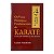 Os Vinte Princípios Fundamentais Do Karatê - Gichin Funakoshi - Imagem 1