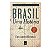 Brasil: Uma História - Eduardo Bueno - Imagem 1