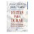 Feitas Para Durar - James C. Collins/Jerry I. Porras - Imagem 1