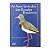 As Aves-Símbolos Dos Estados Brasileiros - Roberto Gonçalves De Oliveira - Imagem 1