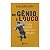 De Gênio E Louco - Augusto Cury - Imagem 1