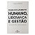 Desenvolvimento Humano, Liderança e Gestão - Fabiano Goldacker - Imagem 1