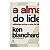 A Alma Do Líder - Ken Blanchard - Imagem 1