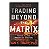 Trading Beyond The Matrix - Van K. Tharp - Imagem 1