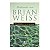 Meditando Com Brian Weiss - Brian Weiss - Imagem 1