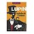 Arsène Lupin: Ladrão De Casaca - Maurice Leblanc - Imagem 1