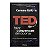 TED: Falar, Convencer, Emocionar - Carmine Gallo - Imagem 1