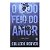 O Lado Feio Do Amor - Colleen Hoover - Imagem 1