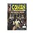 Conan O Bárbaro: Cego, Indefeso E Cercado - Nº 18 - Imagem 1