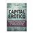 Capital Erótico - Catherine Hakim - Imagem 1