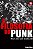 A FILOSOFIA DO PUNK - MAIS DO QUE BARULHO - Imagem 1