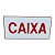 Placa de Sinalização caixa FUNDO BRANCO LETRA VERMELHA 15x30 - Imagem 1