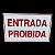 Placa de Sinalização entrada proibida 15x25 letra vermelha - Imagem 2