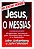 Os Fatos Sobre Jesus, O Messias - Imagem 1