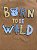 Camiseta Infantil em Meia Malha com Estampa Born to Be Wild - Imagem 6