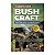 Livro Bushcraft: Habilidades na Natureza – Humberto Costa - Imagem 1