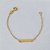 PULSEIRA FOLHEADA A OURO - BANHADO COM 5 MILÉSIMOS + VERNIZ DIAMOND - PULSEIRA COM CHAPINHA - TAMANHOS: 11CM - (OURO205) OUPS000039 - Imagem 1