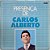 LP Presença de Carlos Alberto Disco Vinil Duplo Encarte - Hm - Imagem 2