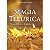 Livro Magia Telúrica - Prática, Rituais e Segredos - Imagem 1