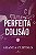 PERFEITA COLISÃO - AMANDA CURTOLO (PRÉ-VENDA) - Imagem 1