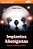 Livro Implantes Alienígenas - ÚLTIMAS UNIDADES - Imagem 1