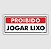 PLACA PROIBIDO JOGAR LIXO PS153 13X30X0,80MM - Imagem 1
