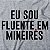 FLUENTE EM MINEIRÊS - Imagem 3