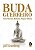 Buda Guerreiro - Artes Marciais, Budismo, Ataque e Autodefesa - Imagem 1