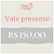 Vale Presente - Gift Card 150 - Imagem 1