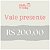 Vale Presente - Gift Card 200 - Imagem 1