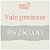 Vale Presente - Gift Card 250 - Imagem 1